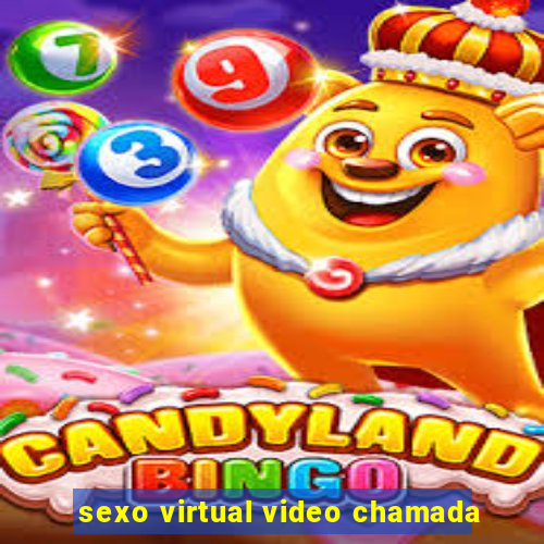 sexo virtual video chamada